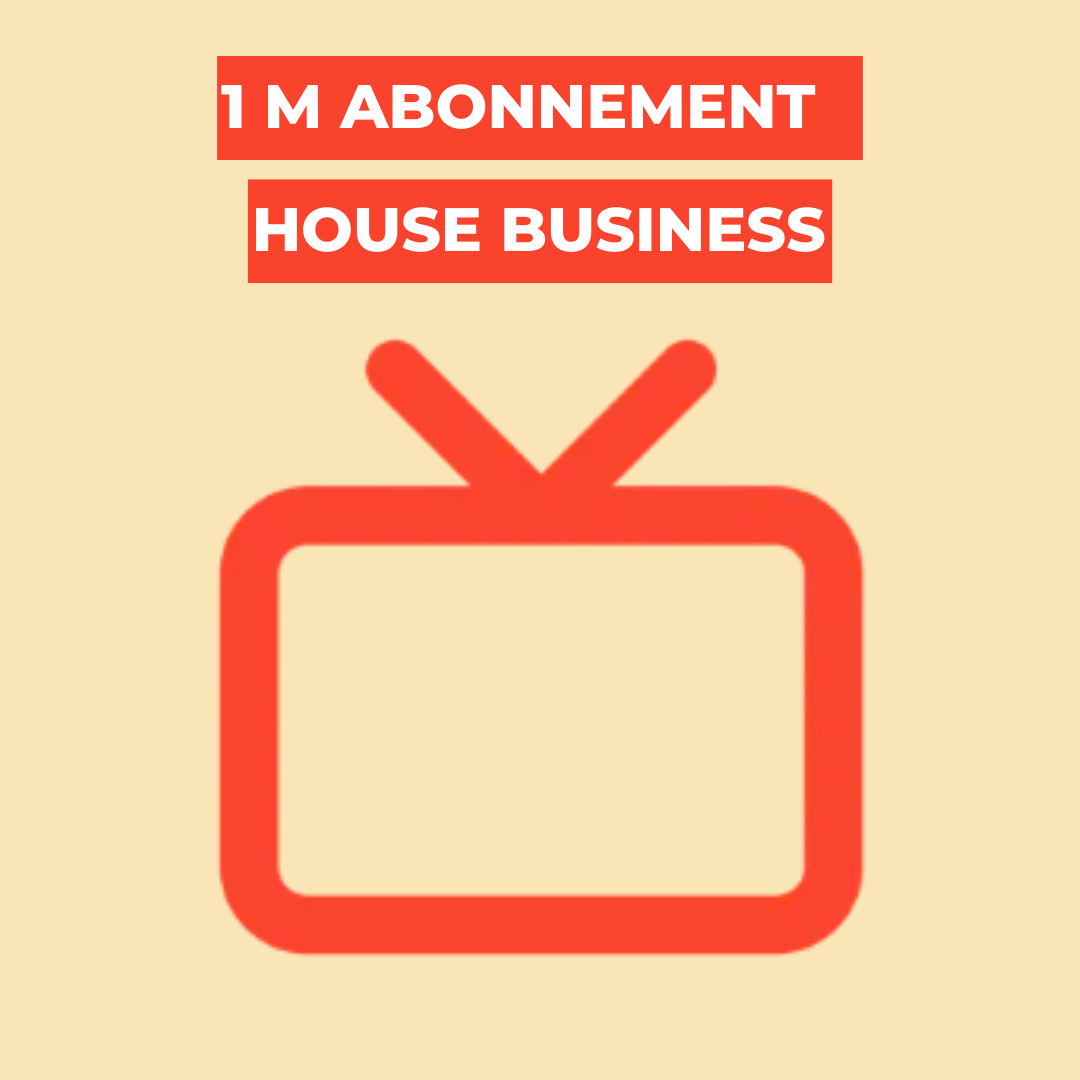 1 M Abonnement  House Business Consult